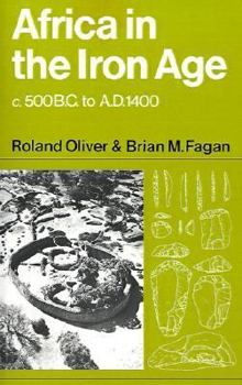 Paperback Africa in the Iron Age: C. 500 B.C. to A.D. 1400 Book