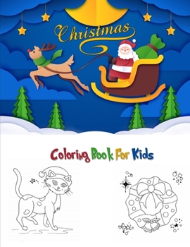 Christmas Coloring Book for Kids: 60 Christmas Coloring Pages for Kids