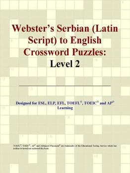 Paperback Webster's Serbian (Latin Script) to English Crossword Puzzles: Level 2 Book
