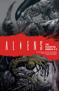 Paperback Aliens: The Essential Comics Volume 2 Book