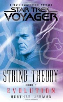 Mass Market Paperback Star Trek: Voyager: String Theory #3: Evolution: Evolution Book