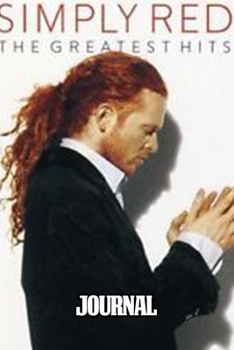 Journal: Simply Red British Soul And Pop Band Mick Hucknall Singer Songwriter Best New Artist in 1987, 110 blank pages, 6x 9: Watercolor Space Design, ... and Creative Doodling (Journals Space Design)