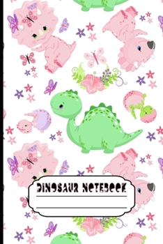 Dinosaur Notebook: Cute Dinosaur Era Perfect For Gifts For Girl And Daughter Ruled Lined Paper Notebook With Funny Dinosaur For Writing