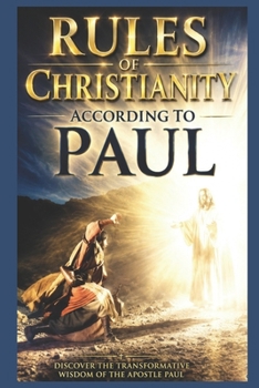 Rules of Christianity According to Paul