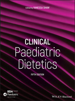 Hardcover Clinical Paediatric Dietetics Book