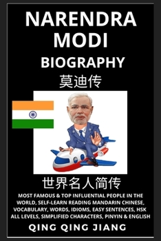 Narendra Modi Biography: India Prime Minister- Rise, Rule & Life, Most Famous People in the World History, Learn Mandarin Chinese, Words, Idiom