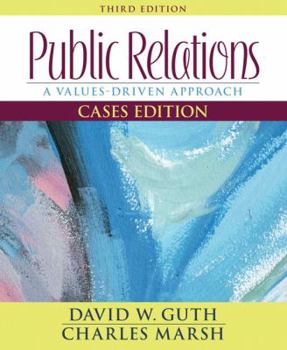 Paperback Public Relations: A Values-Driven Approach, Cases Edition Book