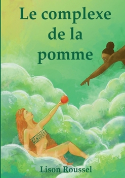 Paperback Le Complexe de la Pomme [French] Book