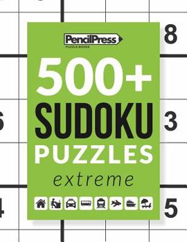 Paperback 500+ Sudoku Puzzles Book Extreme: Sudoku Puzzle Book Extreme (with answers) Book
