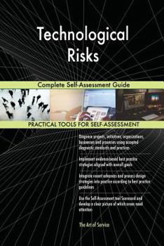 Paperback Technological Risks Complete Self-Assessment Guide Book