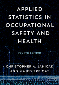 Paperback Applied Statistics in Occupational Safety and Health Book