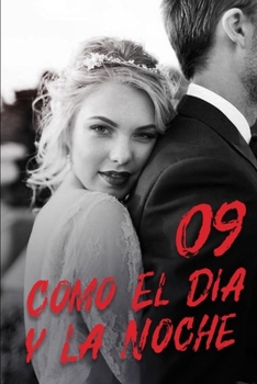 Paperback Como El D?a y La Noche 9: Te Mereces Una Chica Mejor [Spanish] Book