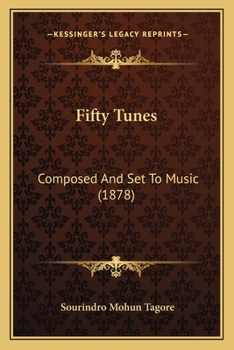 Paperback Fifty Tunes: Composed And Set To Music (1878) Book