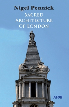 Paperback Sacred Architecture of London Book