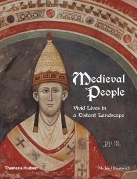 Hardcover Medieval People: Vivid Lives in a Distant Landscape Book
