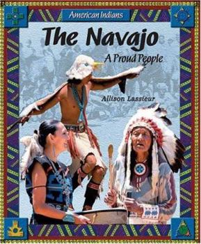 Library Binding The Navajo: A Proud People Book