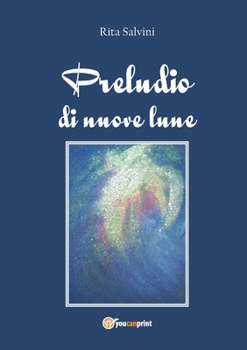 Paperback Preludio di nuove lune [Italian] Book