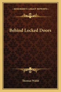 Behind Locked Doors
