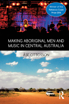 Paperback Making Aboriginal Men and Music in Central Australia Book