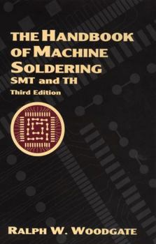Hardcover The Handbook of Machine Soldering: Smt and Th Book