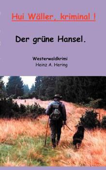 Paperback Hui wäller Kriminal: Der grüne Hansel [German] Book