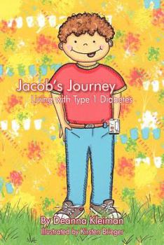 Paperback Jacob's Journey, Living with Type 1 Diabetes Book