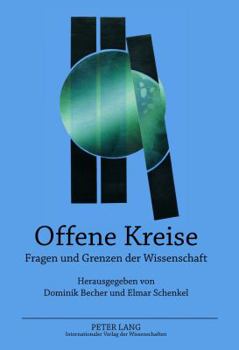 Paperback Offene Kreise: Fragen Und Grenzen Der Wissenschaft [German] Book