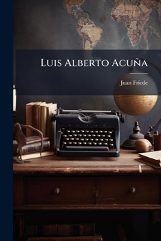 Paperback Luis Alberto Acuña [Spanish] Book
