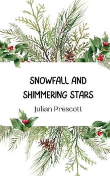 Paperback Snowfall and Shimmering Stars Book