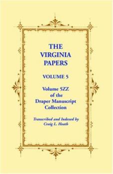 Paperback The Virginia Papers, Volume 5, Volume 5zz of the Draper Manuscript Collection Book