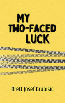 Paperback My Two-Faced Luck Book