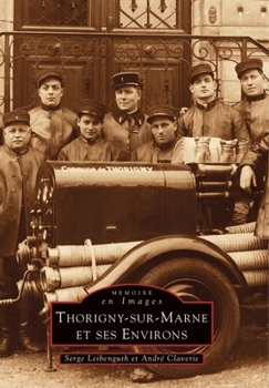Paperback Thorigny-sur-Marne et ses environs [French] Book