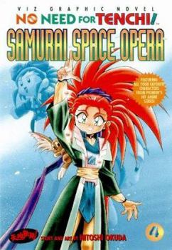 Samurai Space Opera (No Need for Tenchi! Book 4) - Book #4 of the No Need for Tenchi!