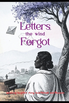 Paperback Letters the Wind Forgot: Two Broken Hearts. One Last Chance. Book