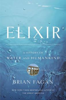 Hardcover Elixir: A History of Water and Humankind Book