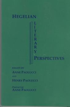 Paperback Hegelian Literary Perspectives: Essays Book