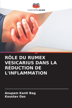 Paperback Rôle Du Rumex Vesicarius Dans La Réduction de l'Inflammation [French] Book