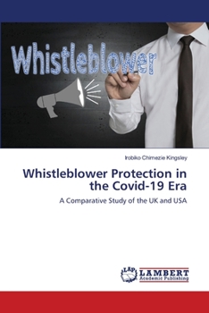 Paperback Whistleblower Protection in the Covid-19 Era Book