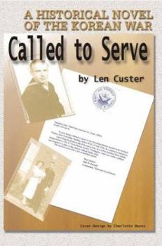 Paperback Called to Serve: A Historical Novel of the Korean War Book
