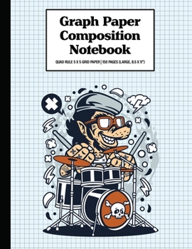 Graph Paper Composition Notebook Quad Rule 5x5 Grid Paper | 150 Sheets (Large, 8.5 x 11"): Wolf Drummer
