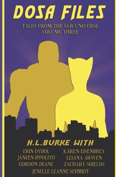 Paperback DOSA Files: Tales from the SVR Universe, Volume 3 Book