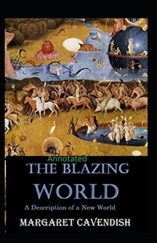 Paperback The Blazing World Annotated Book