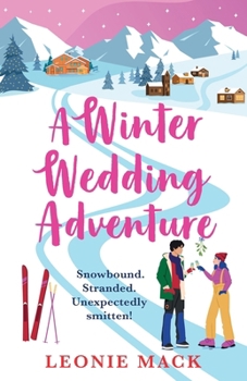 Paperback A Winter Wedding Adventure Book