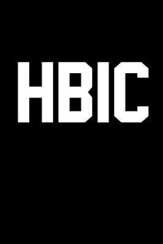 HBIC: Blank Lined Journal