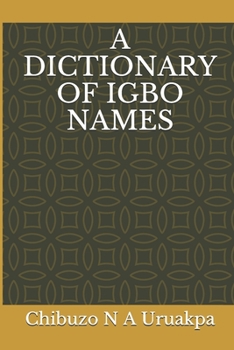 Paperback A Dictionary of Igbo Names Book