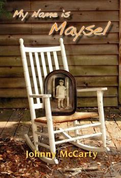 Hardcover My Name Is Maysel Book