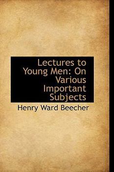 Paperback Lectures to Young Men: On Various Important Subjects Book