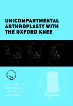 Hardcover Unicompartmental Arthroplasty with the Oxford Knee Book