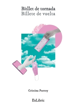 Paperback Billet de tornada - Billete de vuelta [Spanish] Book