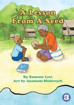 Paperback A Lesson From A Seed Book